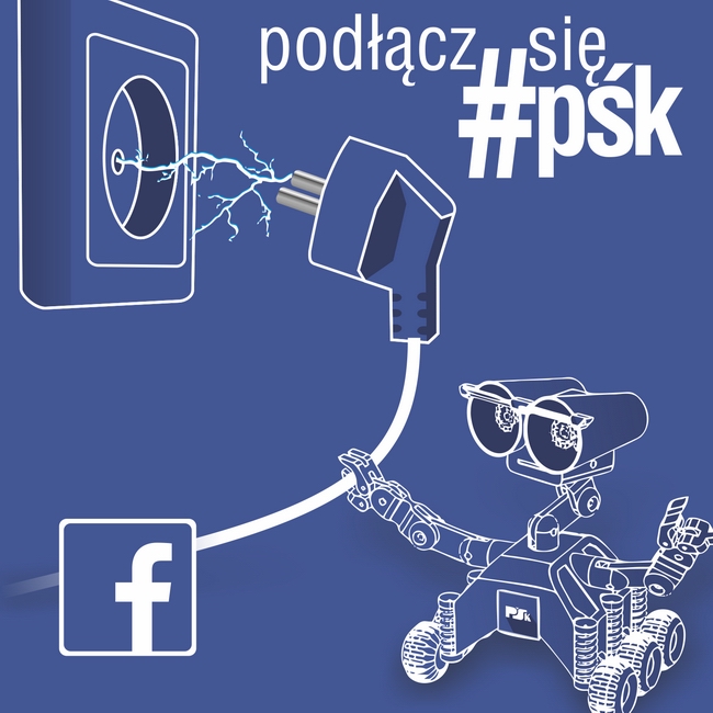 Wtyczka podłączona do gniazdka, robot i logo Facebook. Tekst: "podłącz się #psk".