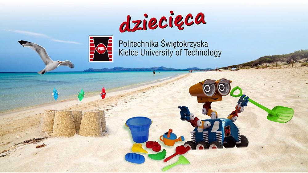 Zabawkowy robot i akcesoria plażowe na piasku. W tle mewa, morze i logo Politechniki Świętokrzyskiej.