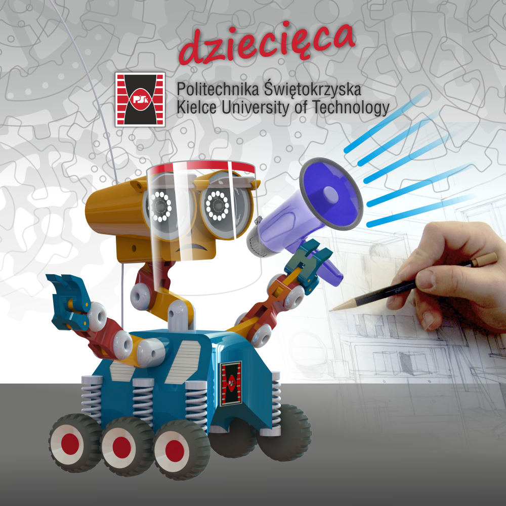 Robot z megafonem i ręka rysująca projekt. Kontekst: Politechnika Świętokrzyska.