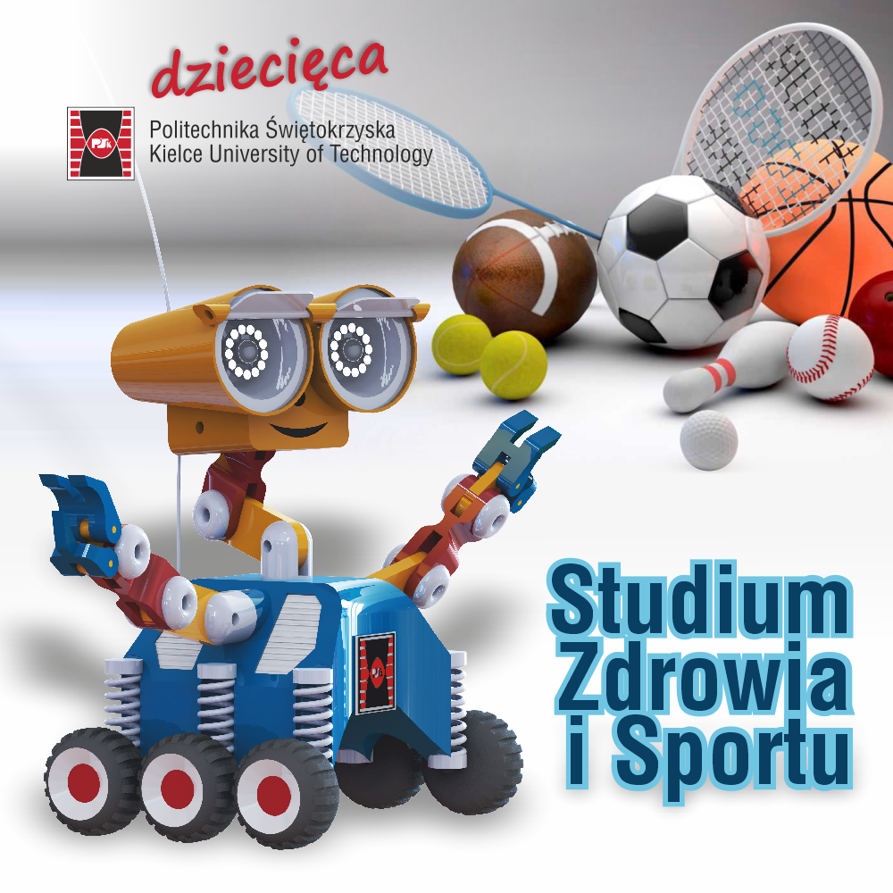 Robot i sprzęt sportowy na tle logo Politechniki Świętokrzyskiej. Kontekst: "Studium Zdrowia i Sportu".