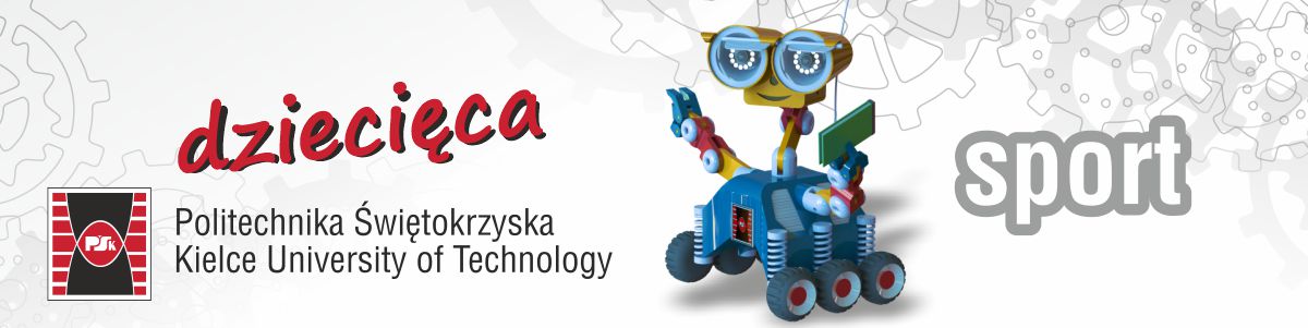 Grafika z robotem, napisem "dziecięca", "sport" i logo Politechniki Świętokrzyskiej.