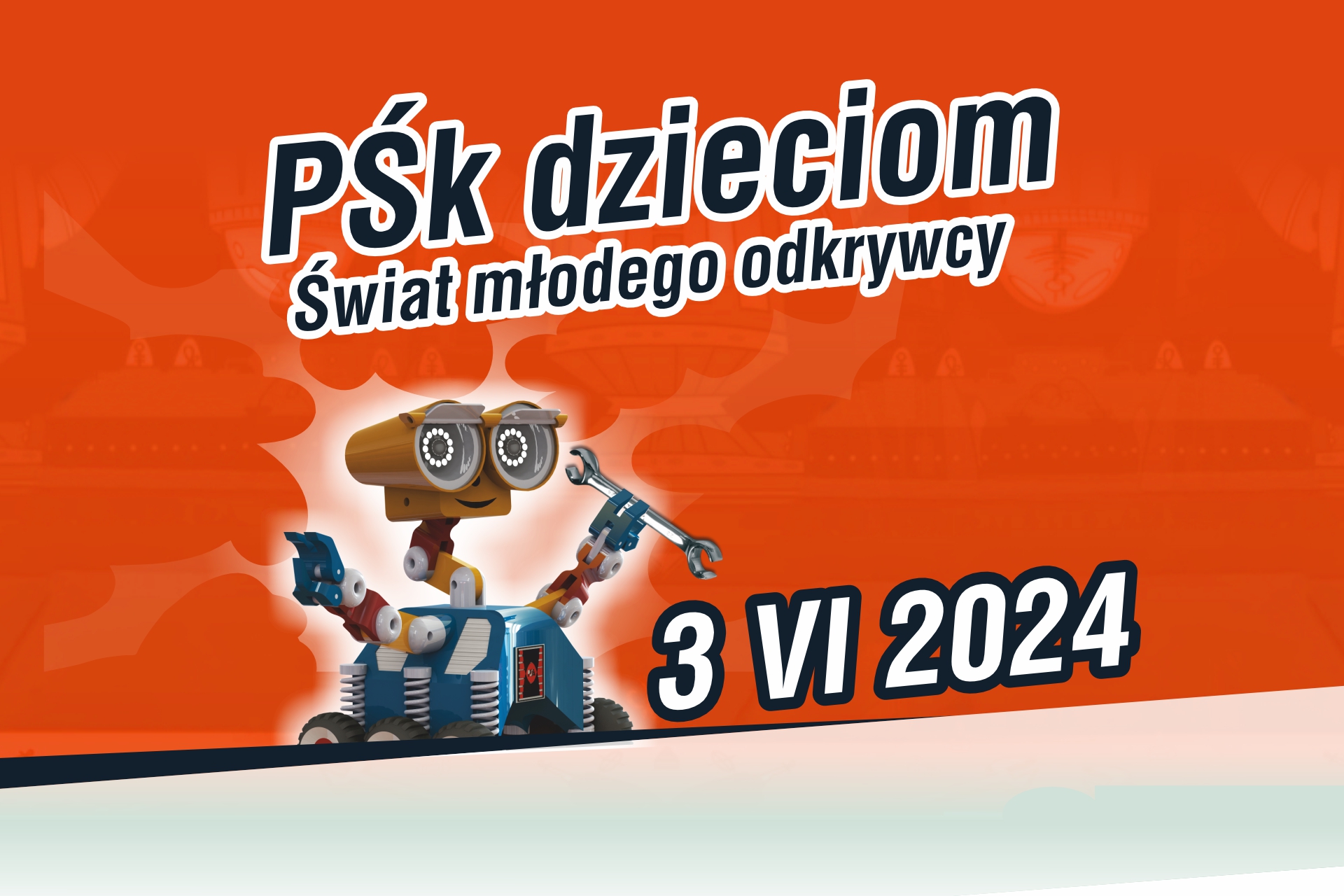 Robot z kluczem, napis "Późne dzieciom. Świat młodego odkrywcy" i data 3 VI 2024.